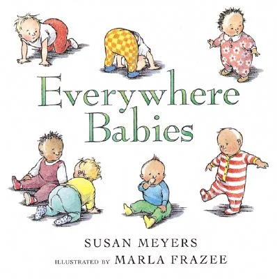 Cover art for Everywhere Babies by Meyers and Frazee